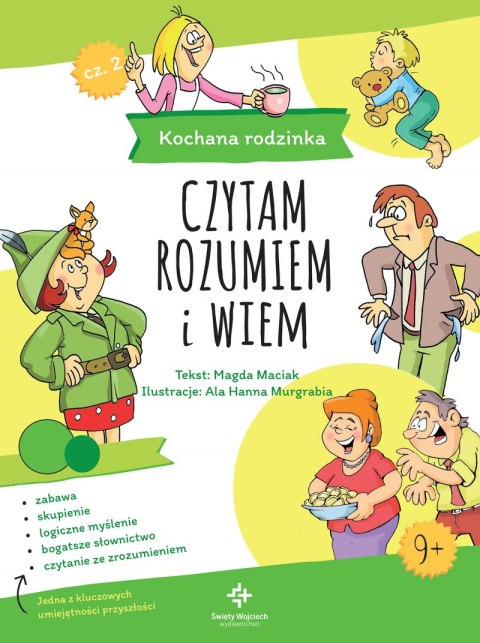 Kochana rodzinka czytam rozumiem i wiem