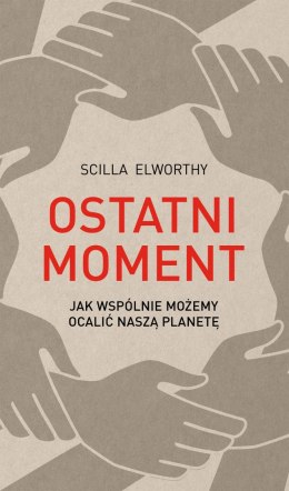 Ostatni moment jak wspólnie możemy ocalić nasz świat