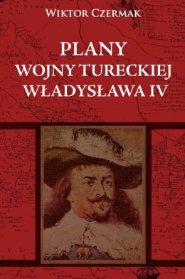 Plany wojny tureckiej Władysława IV