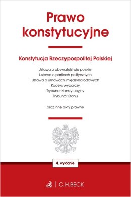 Prawo konstytucyjne oraz ustawy towarzyszące wyd. 4