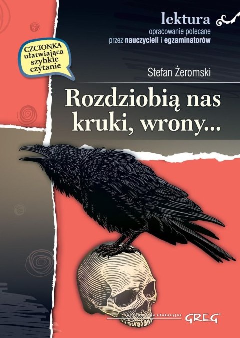 Rozdziobią nas kruki wrony. Lektura z opracowaniem