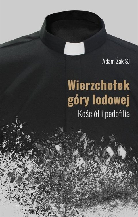 Wierzchołek góry lodowej Kościół i pedofilia