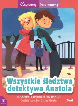 Wszystkie śledztwa detektywa anatola czytamy bez mamy