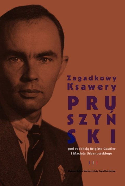 Zagadkowy Ksawery Pruszyński francuski łącznik