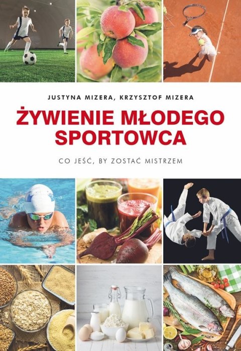 Żywienie młodego sportowca co jeść by zostać mistrzem