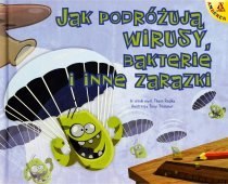 Jak podróżują wirusy, bakterie i inne zarazki