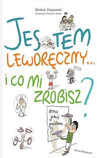 Jestem leworęczny... i co mi zrobisz?