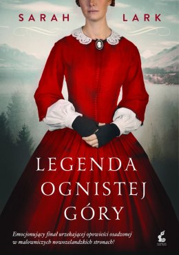 Legenda ognistej góry. Saga ognistych kwiatów. Tom 3