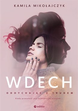 Oddychając z trudem. Wdech