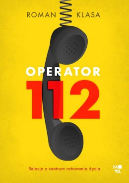 Operator 112. Relacja z centrum ratowania życia