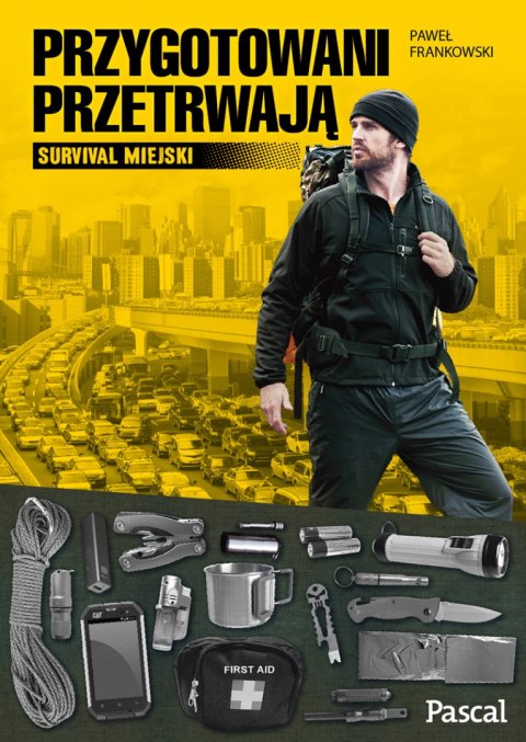 Przygotowani przetrwają