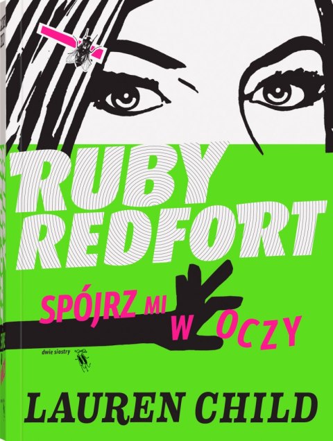 Spójrz mi w oczy. Ruby Redfort