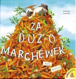 Za dużo marchewek wyd. 3