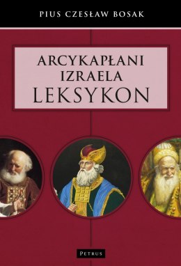 Arcykapłani Izraela. Leksykon