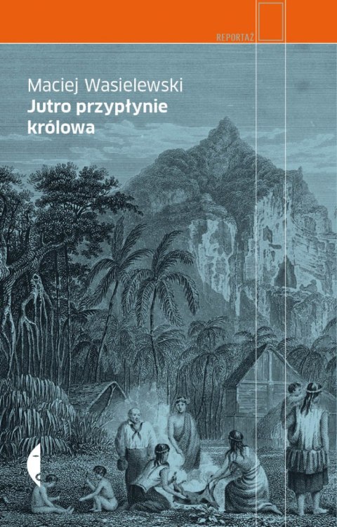 Jutro przypłynie królowa wyd. 2