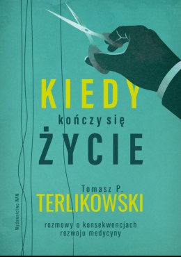 Kiedy kończy się życie