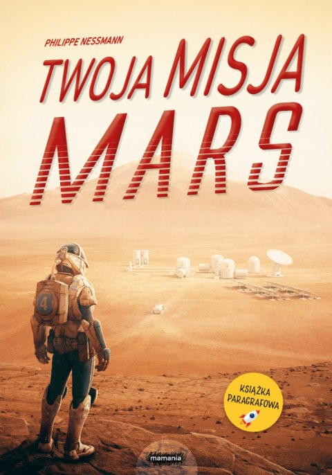 Mars. Twoja misja