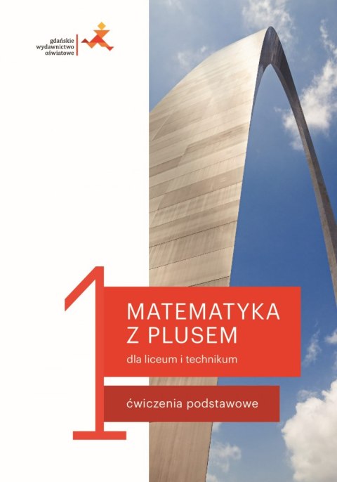 Nowe matematyka z plusem ćwiczenia do liceum i technikum dla klasy 1 mlc1-1