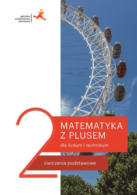 Nowe matematyka z plusem ćwiczenia do liceum i technikum dla klasy 2 mlc2-1