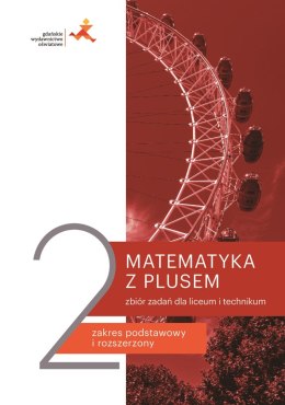 Nowe matematyka z plusem zbiór zadań do liceum i technikum dla klasy 2 mlz2-1