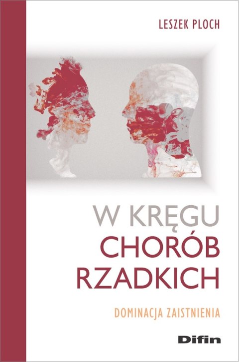 W kręgu chorób rzadkich. Dominacja zaistnienia