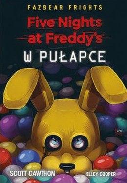 W pułapce. Five Nights at Freddy's