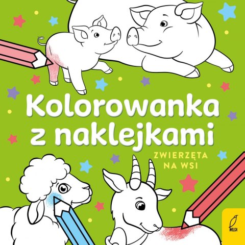 Zwierzęta na wsi. Kolorowanka z naklejkami