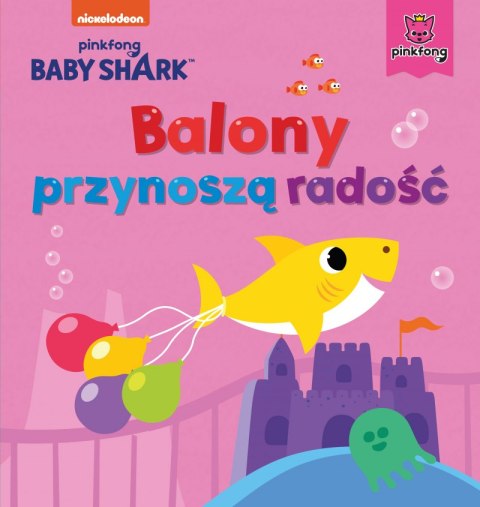 Balony przynoszą radość. Baby Shark Balony przynoszą radość. Baby Shark