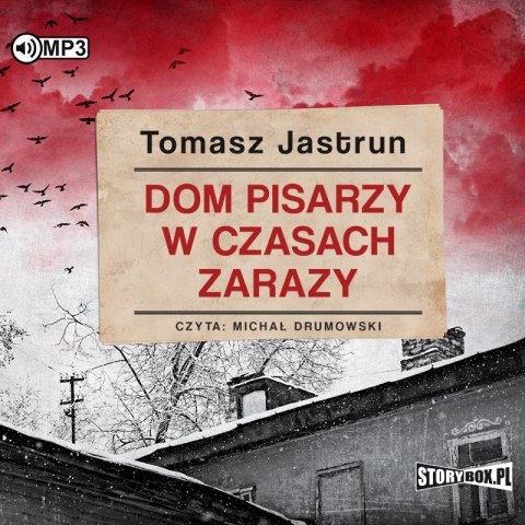 CD MP3 Dom pisarzy w czasach zarazy