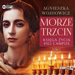 CD MP3 Morze trzcin. Księga życia Hili Campos. Tom 2