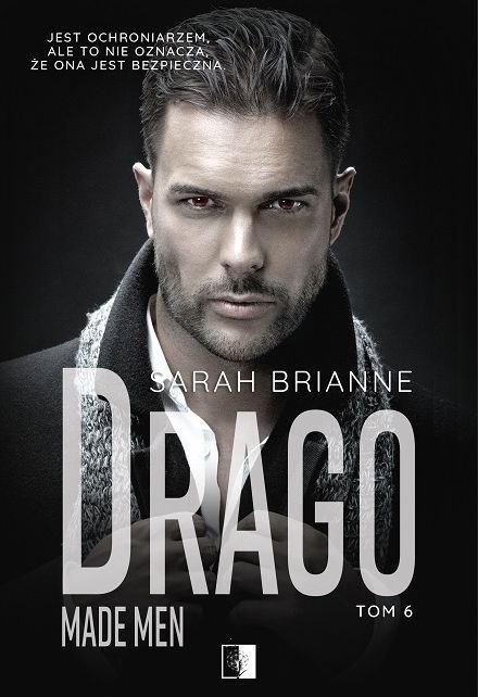 Drago. Made Men. Tom 6