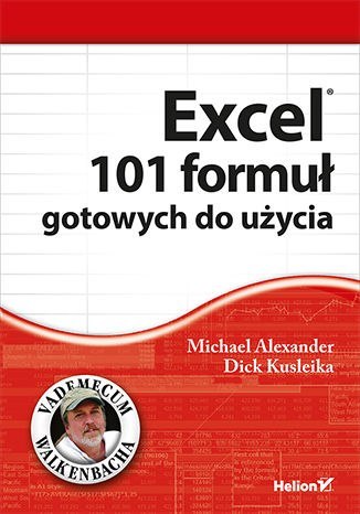 Excel. 101 formuł gotowych do użycia