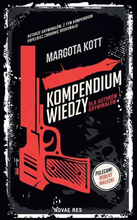 Kompendium wiedzy dla autorów kryminałów