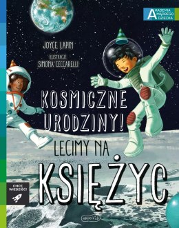 Kosmiczne urodziny! Lecimy na Księżyc. Akademia mądrego dziecka. Chcę wiedzieć