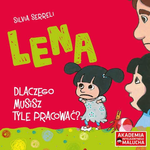 Lena dlaczego musisz pracować