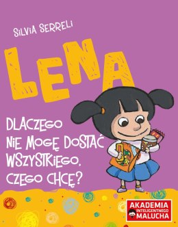 Lena dlaczego nie mogę dostać wszystkiego