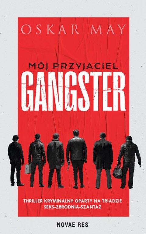 Mój przyjaciel gangster