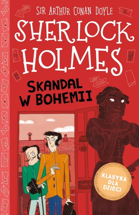 Skandal w Bohemii. Klasyka dla dzieci. Sherlock Holmes. Tom 11