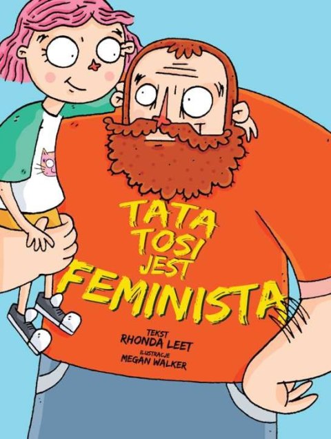 Tata Tosi jest feministą