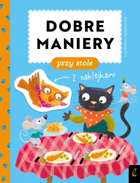 Dobre maniery. Dobre maniery przy stole