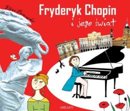 Fryderyk Chopin i jego świat