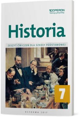 Historia zeszyt ćwiczeń dla klasy 7 szkoły podstawowej