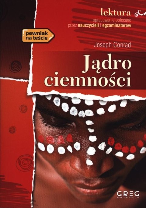 Jądro ciemności. Lektura z opracowaniem