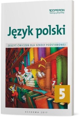 Język polski zeszyt ćwiczeń dla kalsy 5 szkoły podstawowej