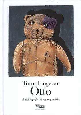 Otto. Autobiografia pluszowego misia