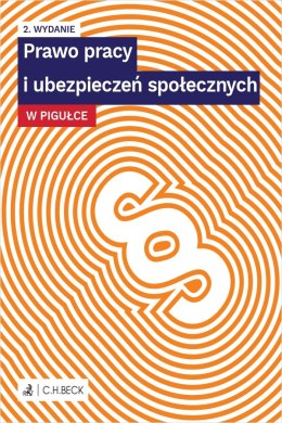 Prawo pracy i ubezpieczeń społecznych w pigułce wyd. 2021