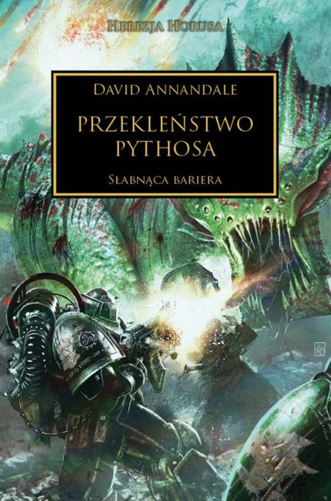 Przekleństwo Pythosa. Herezja Horusa