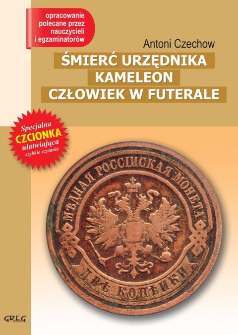 Śmierć urzędnika. Kameleon. Człowiek w futerale. Lektura z opracowaniem