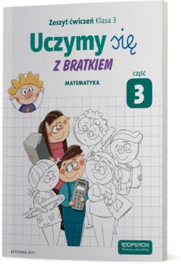 Uczymy się z Bratkiem 3 Matematyka część 3 szkoła podstawowa