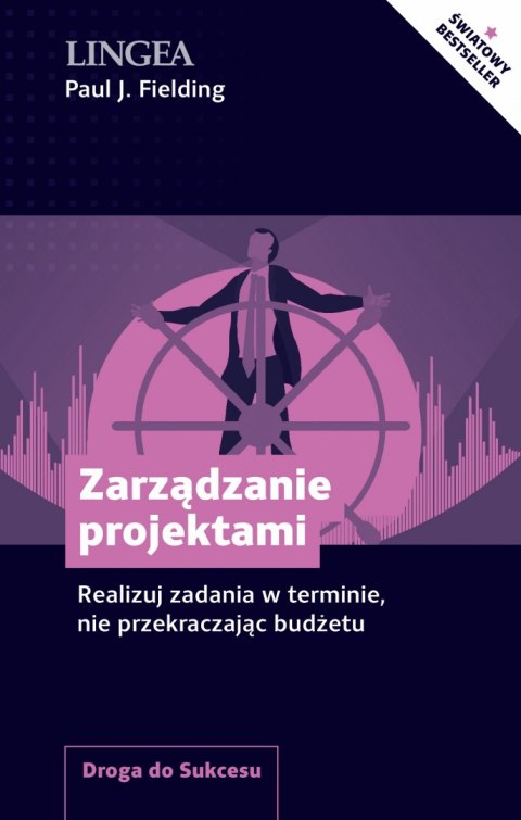 Zarządzanie projektami. Realizuj zadania w terminie, nie przekraczając budżetu